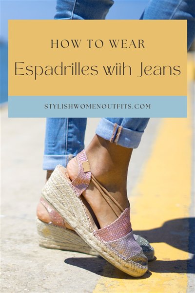 How to Wear Espadrilles with Jeans