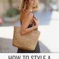 how to style a straw handbag