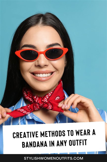 Creative Methods Bandana Wear Outfit to a Any in